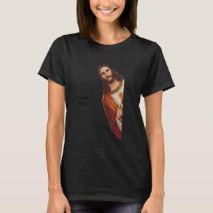 Womens  Quote Jesus Meme I Saw That Christian wome T-Shirt