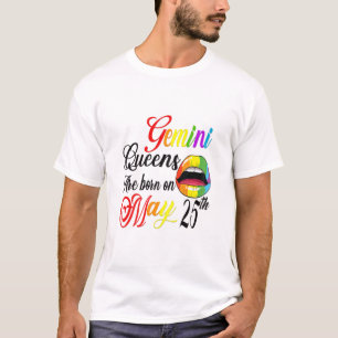 Womens Rainbow Lip Queens Are Born On May 25Th Gem T-Shirt