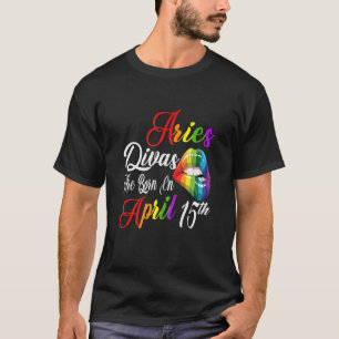 Womens Rainbow Lips Divas Are Born On April 15Th T T-Shirt