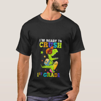 Womens Ready To Crush 1st Grade Dinosaur Back To S T-Shirt