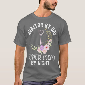 Womens Realtor By Day Super Mum By Night Real Esta T-Shirt
