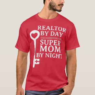 Womens Realtor By Day Super Mum By Night Real Esta T-Shirt