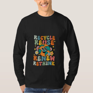 Womens Recycle Reuse Renew Rethink Groovy Earth Da T-Shirt