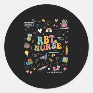 Womens Registered Behaviour Technician Rbt Behavio Classic Round Sticker