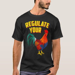 Womens Regulate Your D Ick Pro Choice Feminist Wom T-Shirt