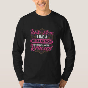 Womens Reiki Practitioner Reiki Mom healing Energy T-Shirt