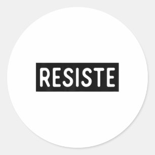 Womens Resiste Shirt Spanish Resist Mexican Immigr Classic Round Sticker