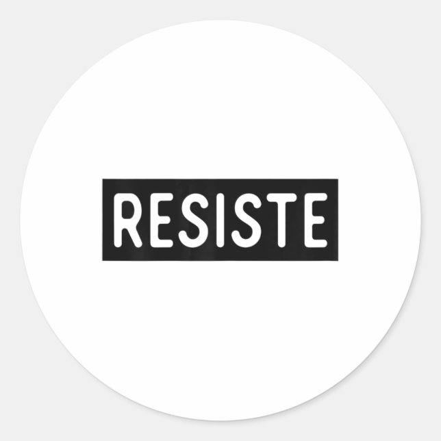 Womens Resiste Shirt Spanish Resist Mexican Immigr Classic Round Sticker (Front)