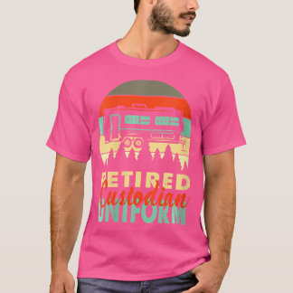 Womens Retired Custodian Uniform Rv Camping Retire T-Shirt