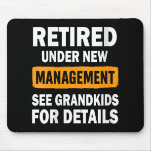 Womens Retired Under New Management See Grandkids  Mouse Mat