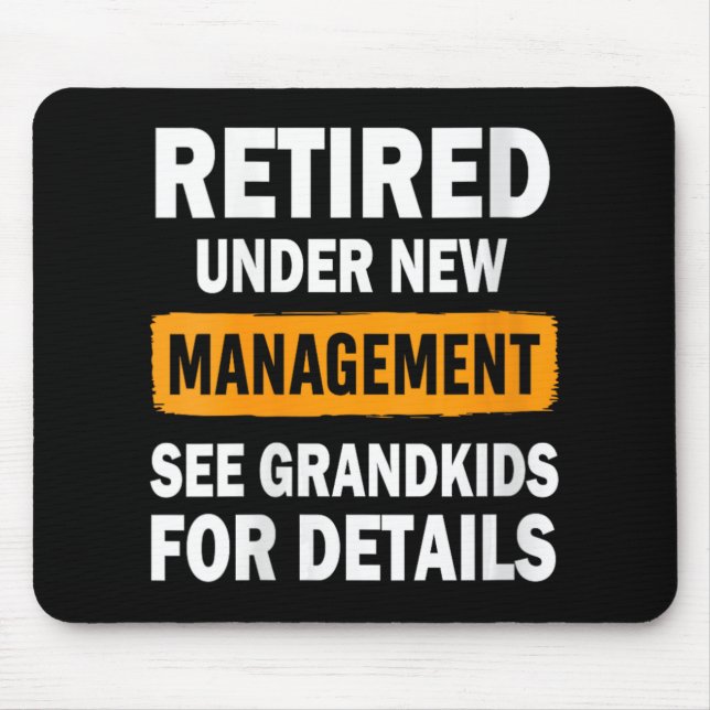 Womens Retired Under New Management See Grandkids  Mouse Mat (Front)