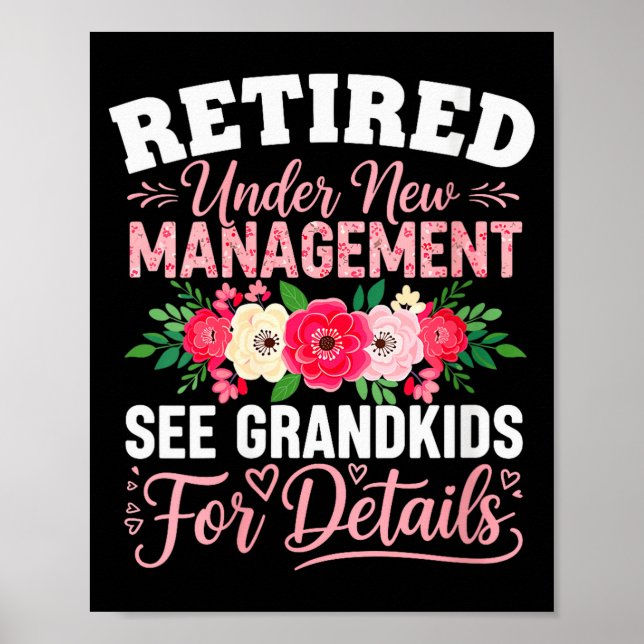 Womens Retired Under New Management See Grandkids  Poster (Front)