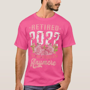 Womens Retirement 2022 Cute Gifts For Women Girls  T-Shirt