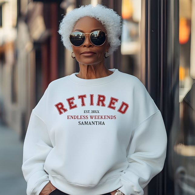 Women's Retirement Endless Weekend Sweatshirt (Creator Uploaded)
