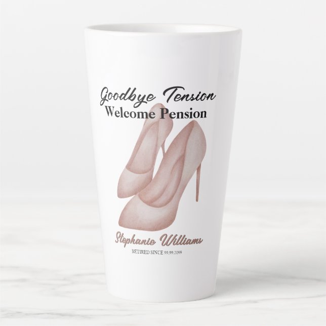 Women's Retirement Goodbye Tension Office Heels Latte Mug (Front)