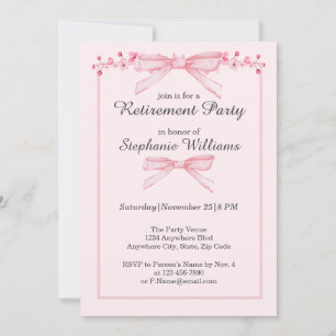Women's Retirement Pink Bow Flowers Border Party Invitation