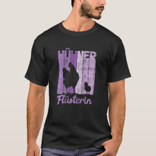 Womens Retro Chickens Whisper Farmer Chicken T-Shirt