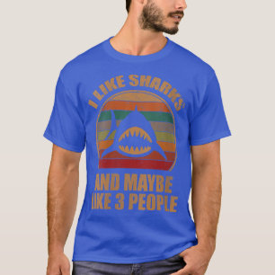 Womens Retro Funny Sharks Lover I Like Sharks and T-Shirt