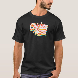 Womens Retro Vintage Style Chicken Mama  Girls Mum T-Shirt