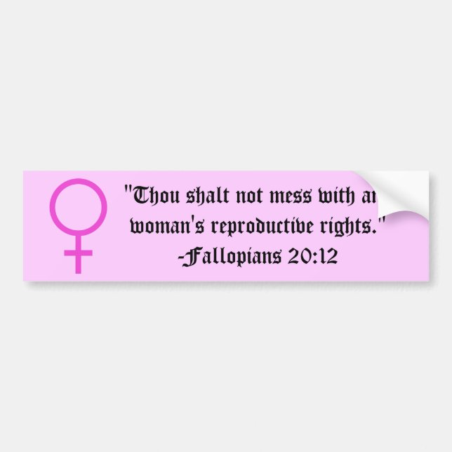 Women's Right to Choose Verse Bumper Sticker (Front)