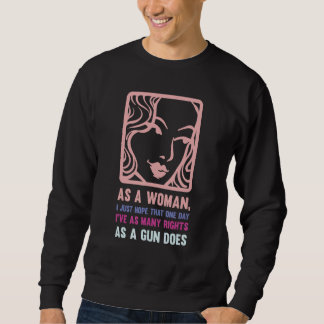 Womens Rights And Feminism Quotes Equality Feminis Sweatshirt