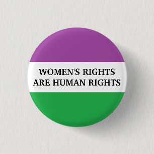 Women's Rights Are Human Rights 3 Cm Round Badge