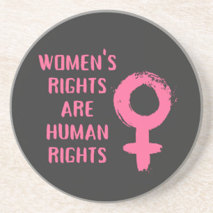 Women's Rights Are Human Rights  Coaster