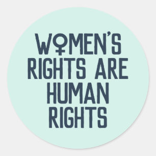 "Women's Rights Are Human Rights" Feminist Classic Round Sticker