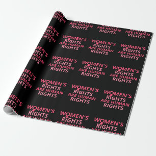 Women's Rights Are Human Rights II Wrapping Paper