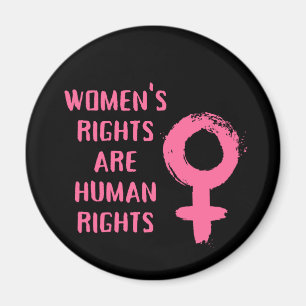 Women's Rights Are Human Rights  Magnet