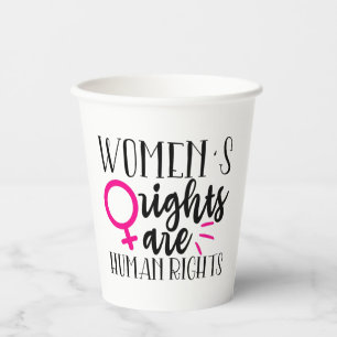 Women's Rights Are Human Rights Paper Cups