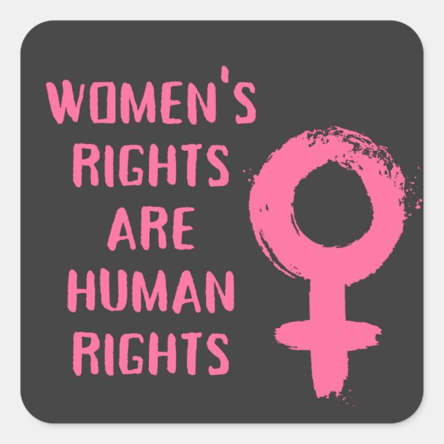 Women's Rights Are Human Rights  Square Sticker (Front)