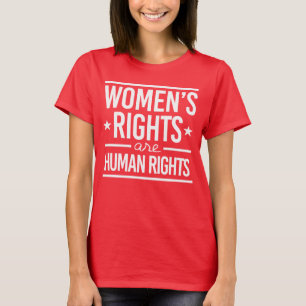 Women's Rights are Human Rights T-Shirt
