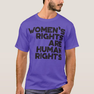 Womens Rights Are Human Rights Vintage Retro Black T-Shirt