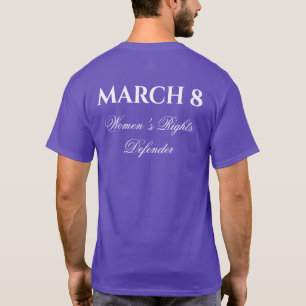 Women's Rights Defender March 8 Women's Day 2021 T-Shirt