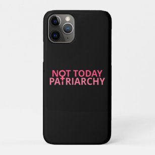 Women's Rights Feminist - Not Today, Patriarchy II Case-Mate iPhone Case