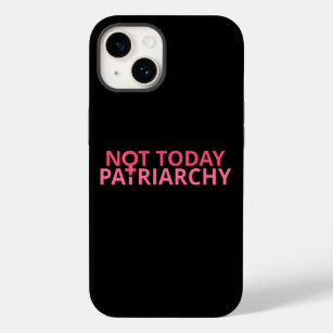 Women's Rights Feminist - Not Today, Patriarchy II Case-Mate iPhone 14 Case