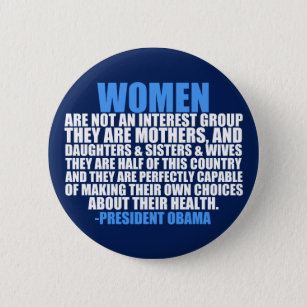 Women's Rights Obama Quote 6 Cm Round Badge