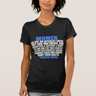 Women's Rights Obama Quote T-Shirt