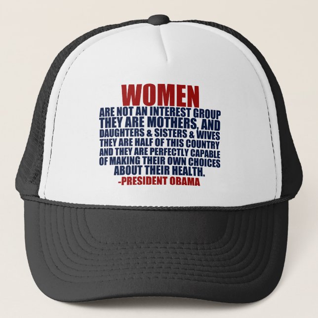 Women's Rights Obama Quote Trucker Hat (Front)