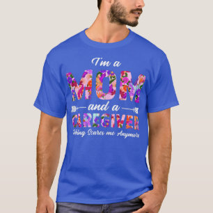 Womens RN Nurse Im A Mum And A Caregiver Nothing S T-Shirt