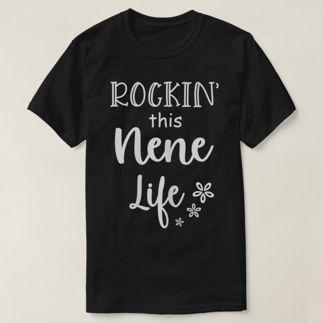 Womens Rockin This Nene Life Mother's Day Gift  T-Shirt (Design Front)