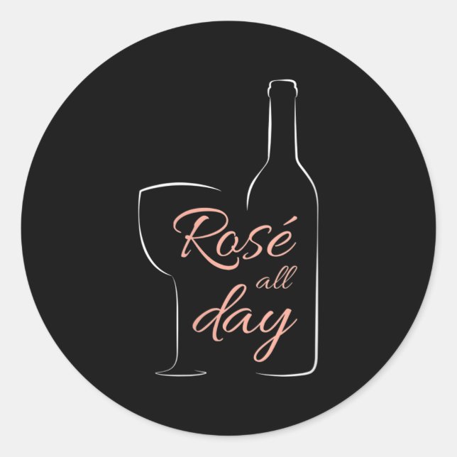 Womens Rose All Day Elegant Connoisseur Wine Lover Classic Round Sticker (Front)