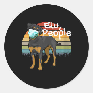 Womens Rottweiler Puppy with Mask - Ew People - Classic Round Sticker