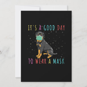 Womens Rottweiler Wear A Mask Funny Its A Good Day Announcement