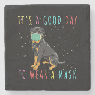 Womens Rottweiler Wear A Mask Funny Its A Good Day Stone Coaster