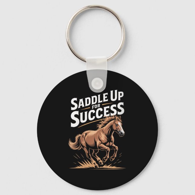Womens Saddle Up For Success Motivational Horse Ri Key Ring (Front)
