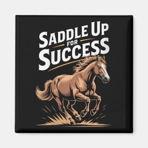 Womens Saddle Up For Success Motivational Horse Ri Magnet