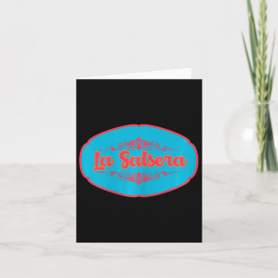Womens Salsa Dancer la Salsera' Card
