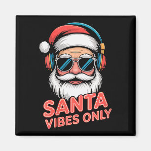 Womens Santa Vibes Only Funny P Culture Christmas  Magnet